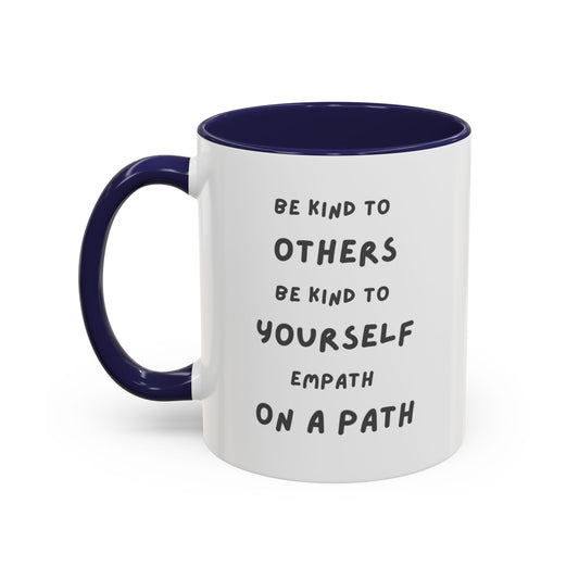 Coffee Mug Empath On A Path Ceramic