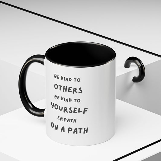Coffee Mug Empath On A Path Ceramic