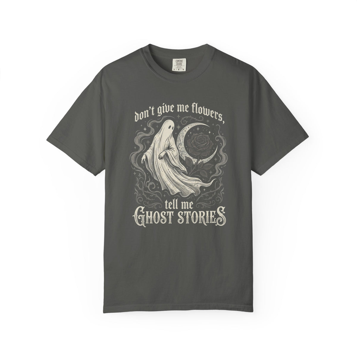 Don't Give Me Flowers Ghost Stories T-Shirt