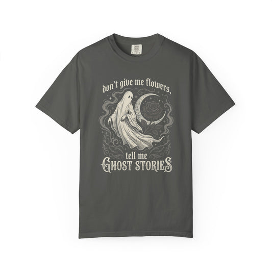 Don't Give Me Flowers Ghost Stories T-Shirt