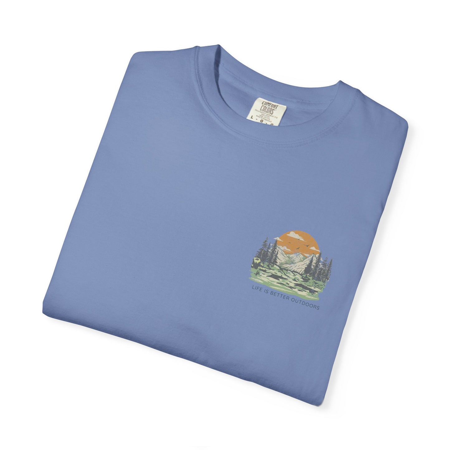 Life Is Better Outdoors T-Shirt — Hiking, Camping & Vanlife Adventure Tee